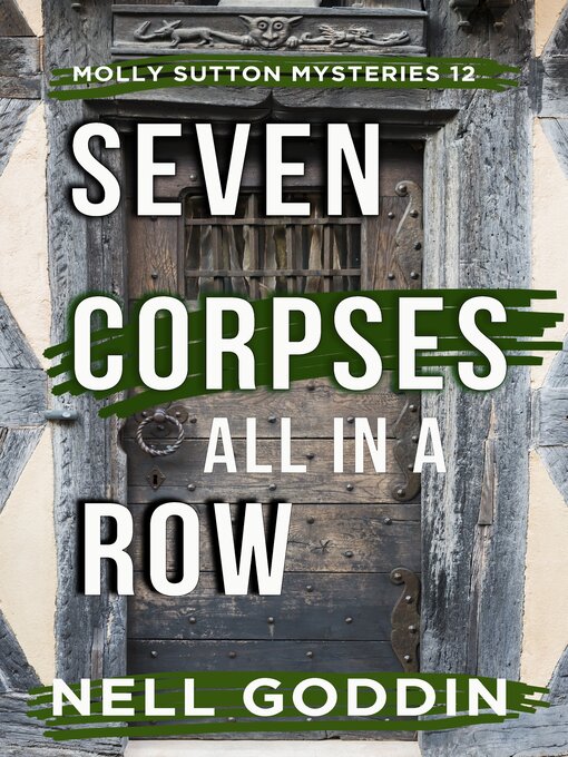 Title details for Seven Corpses All in a Row by Nell Goddin - Wait list